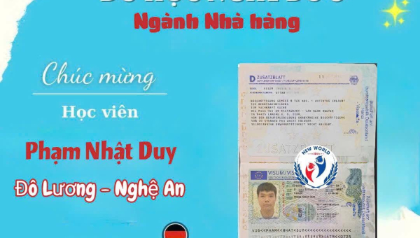 VISA ĐỨC “CẬP BẾN” THÀNH CÔNG - NƯỚC ĐỨC GỌI TÊN HỌC VIÊN NEW WORLD EDU